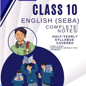 Class 10 - English Notes ( First Flight + Footprints without Feet + Grammar )
